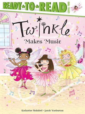 cover image of Twinkle Makes Music: Ready-to-Read Level 2